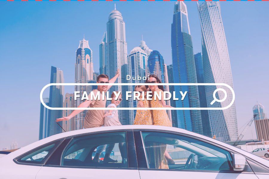 UAE Guides: Dubai’s Family Friendly Cars